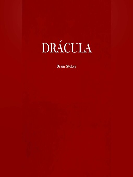 Title details for Drácula by Bram Stoker - Available